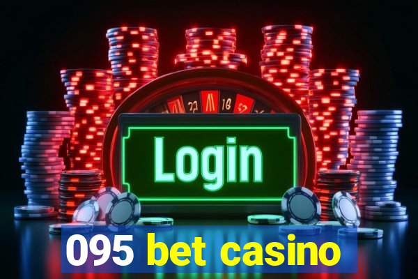 095 bet casino